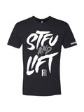 STFU & LIFT | Tee