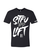 STFU & LIFT | Tee